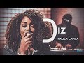 Diz (You Say) | Paola Carla | Lauren Daigle