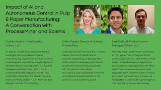 ProcessMiner University: Impact of AI and Autonomous Control in Pulp & Paper Manufacturing
