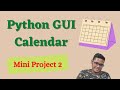 Creating A Calendar using Tkinter | GUI Calendar using Python | Calendar in Python | GUI Calendar