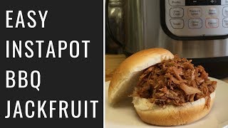 Easy InstantPot BBQ Jackfruit (Vegan, Oil Free)