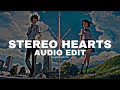 stereo hearts - gym class heroes ft. adam levine [edit audio]