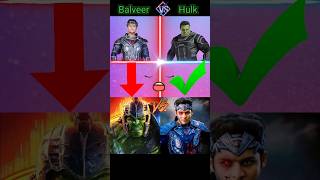 Balveer vs hulk fact short #baalveer balveer and hulk comparison #trend #trending #shorts