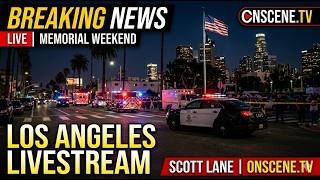🔴LIVE MEMORIAL WEEKEND BREAKING NEWS | Los Angeles