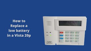 How to replace the battery in your Honeywell vista 20p