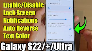 Galaxy S22/S22+/Ultra: How to Enable/Disable Lock Screen Notifications Auto Reverse Text Color