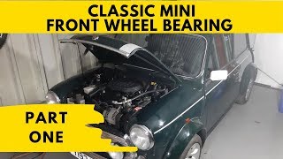 How To: Classic Mini Wheel Bearing Replacement Part 1