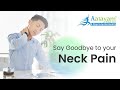 Say Goodbye to Neck Pain | By Dr. Dipen Patel | Aalayam Rehab Care