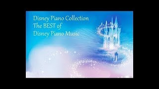 Disney Piano Collection~The Best of Disney Piano Music 4 HOURS LONG 85 SONGS(Piano Covered by kno)