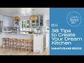 Sarah's Island Rescue | Ep 12: 38 Tips to Create Your Dream Kitchen!