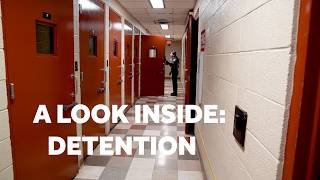 Behind the Badge: A Look Inside: Detention