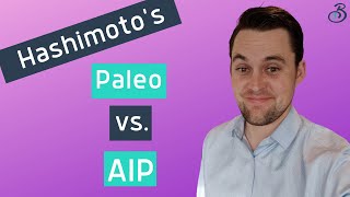 Best Diet for Hashimoto’s? - Paleo vs. AIP to Regain Your Thyroid Health!