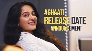 Ghaati Release Date Announcement | 'The Queen' Anushka Shetty | Krish Jagarlamudi | 18th April 2025