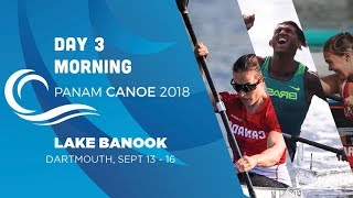 PANAM CANOE 2018 - Day 3 / Jour 3 AM