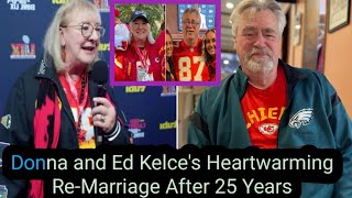 Donna kelce and Ed kelce re-marriage again after 25years of devorce - family joy