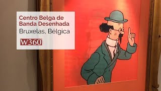 Centro Belga de Banda Desenhada - Bruxelas, Bélgica