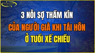 3 nỗi sợ thầm kín của người già khi tái hôn ở tuổi xế chiều