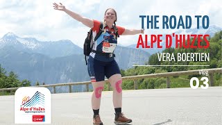 Road to Alpe d'HuZes | Laatste training, gedenkplekje \u0026 de koersdag | Vera Boertien | vlog 03