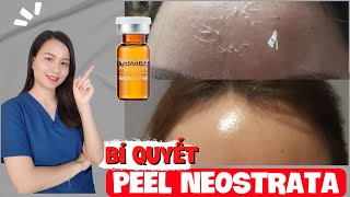 Cách peel neostrata tại nhà - Những lưu ý quan trọng cần nắm ! | Nguyễn Mai Hương