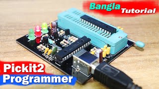 How to Make a Pickit2 Programmer at Home 🔥 Full Bangla Tutorial