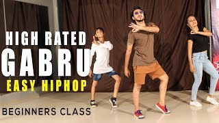 High Rated Gabru Dance Choreography | Easy Hip Hop Beginners Class | Vicky Patel Dance & Tutorial