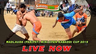 🔴 Madlauda (Panipat) Mini Open Kabaddi Cup 2019 II KABADDI1008 II मतलौडा  पानीपत