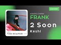 Keshi - 2 Soon | Frank cover