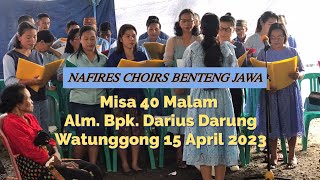 Tiada harta yg terindah~Misa 40 Malam Ayah Kami tercinta di Watunggong #NafiresChoirs Benteng Jawa