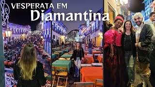 VESPERATA IN DIAMANTINA MG - A magical night at the most traditional and famous event in the city