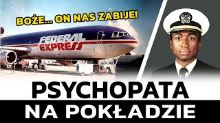 ZAATAKOWAŁ PILOTÓW MŁOTKIEM! Historia heroicznej obrony lotu FedEx Express 705