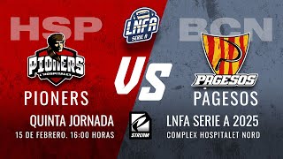 LNFA Serie A 2025: Pioners vs Pagesos