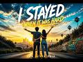 You Never Said - I Stayed When It Was Hard (Official Song)