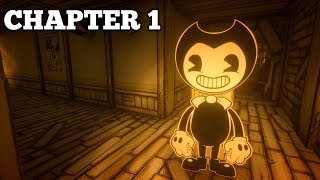 BENDY AND THE INK MACHINE CHAPTER 1 GAMEPLAY WALKTHROUGH