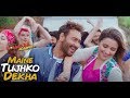 MAINE TUJHKO DEKHA (Golmaal Again) | lyrical/lyric video |