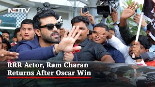 Ram Charan Returns To India After Oscars, Fans Give Him Grand Welcome