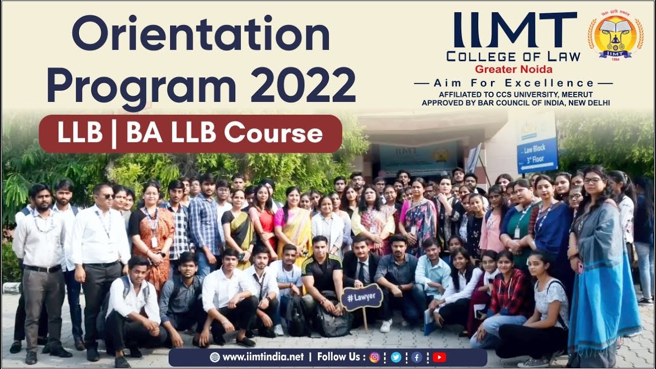 Orientation Program 2022 | LLB | BA LLB Course | IIMT College Of Law ...