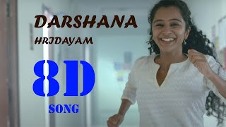 Darshana - 8D song | Bass boosted | Hridayam | Pranav | Vineeth | Hesham | Use Headphones