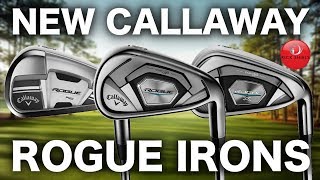 NEW CALLAWAY ROGUE IRONS - FIRST LOOK/FIRST HIT