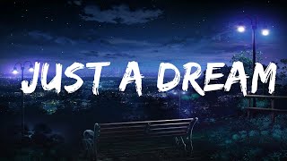 Nelly - Just A Dream Lyrics Video