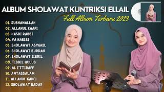 Sholawat Terbaru 2023 || Kuntriksi Ellail Full Album - Subhanallah, Allahul Kaafi, Hasbi Rabbi ||