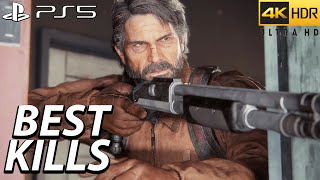 The Last of Us Part 1 PS5 - Best Kills 2 ( Grounded ) | 4k 60FPS