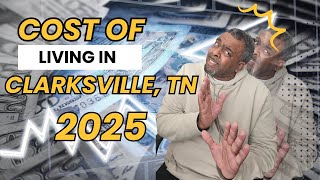 Cost of Living in Clarksville, TN in 2025 – What You NEED to Know! 💰