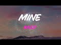 Bazzi - Mine Lyrics | Hands On Your Body, I Don't Wanna Waste No Time