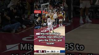 Mitchell LOBS to Mobley, then Mitchell gets the STEAL and SLAM!