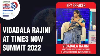 Vidadala Rajini Speaks About Health Model On Times Now Summit 2022 | ET Now | Latest News