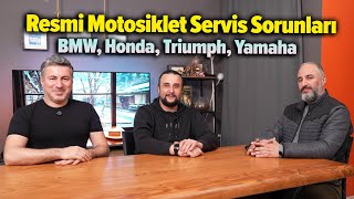 Resmi Motosiklet Servis Sorunları | BMW, Honda, Triumph, Yamaha