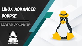 Linux Advanced Course - Factor command