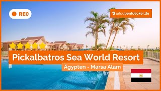 Pickalbatros Sea World Resort 5* – Marsa Alam, Ägypten 🇪🇬 | Luxushotel mit Aquapark 🌊☀️ #ägypten