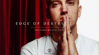 ***SOLD***Edge Of Destruction (Eminem Type Beat x NF Type Beat x Emotional Piano) Prod. by Trunxks