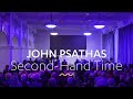 JOHN PSATHAS: Second-Hand Time