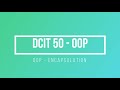 Java Object Orient Programming Encapsulation | Java Programming | DCIT 50 | Tagalog